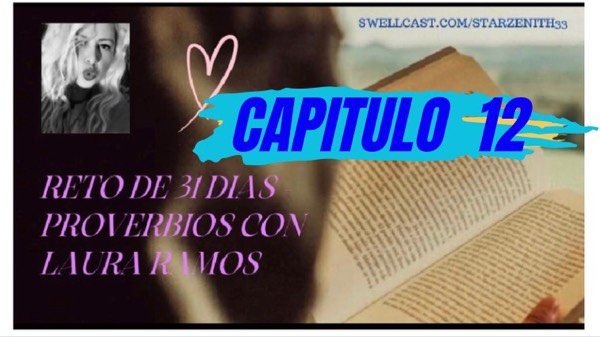#RETODEPROVERBIOS - CAPITULO 12 - QUIEN AMA LA EDUCACION, AMA EL SABER