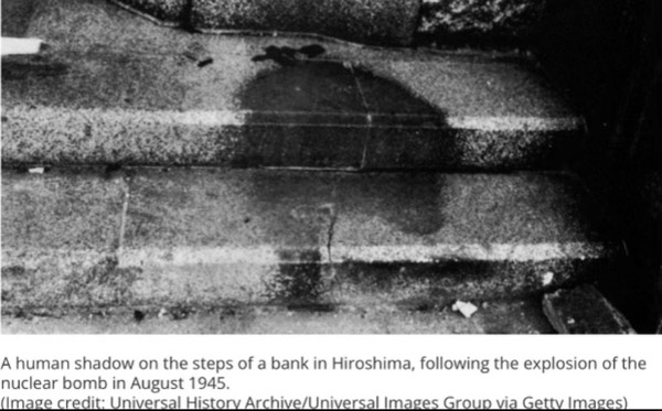 Shadows in Hiroshima from rge atomic bomb