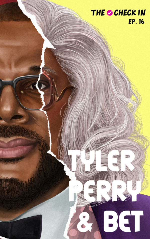 #thecheckin: Ep. 18 - Tyler Presents BET
