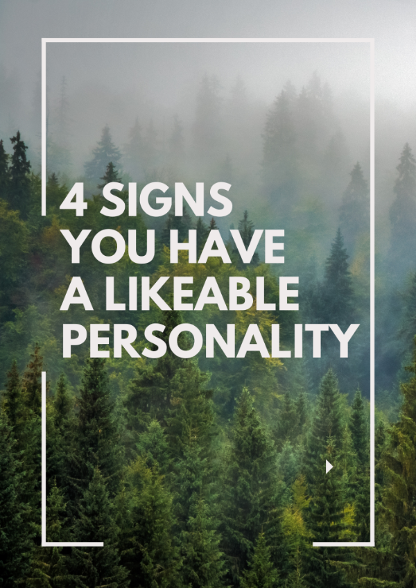 Signs You Have a Likeable Personality | Add Value to your Lifes