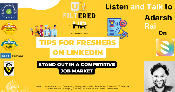 Why LinkedIn for Freshers? And 20 Tips for LinkedIn Success for Freshers