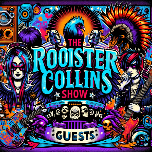 The Rooster Collins Show 02/09/2024