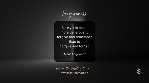 FORGIVENESS | Introduction and Quote