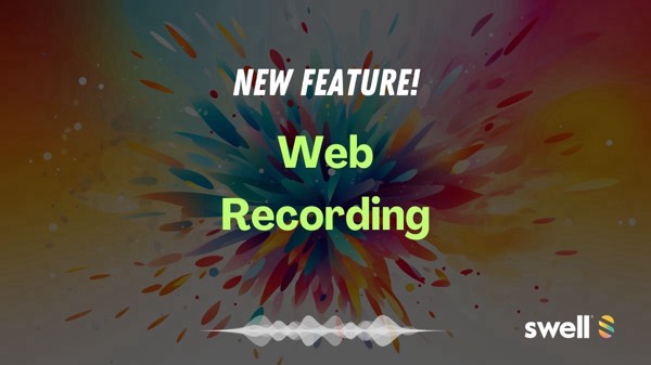 Exciting New Swell Feature - Web Recording and Likes!
