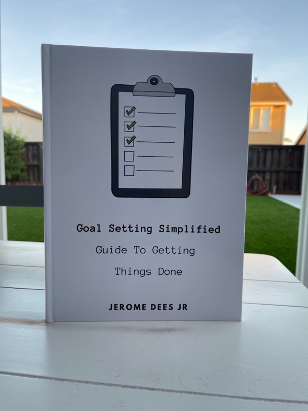 Goal Setting Simplified: Guide To Getting Things Done