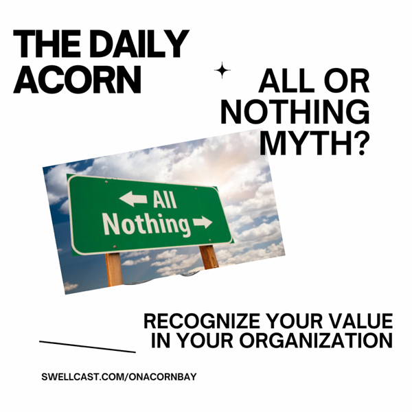 #TheDaikyAcornChallenge - "The Daily Acorn Challenge - Smash the All or Nothing Myth and Embrace Balance