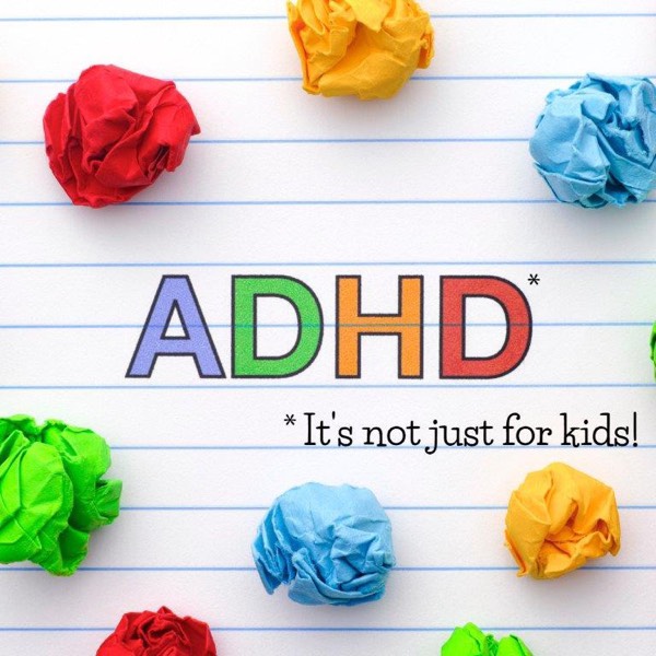 My ADHD diagnosis at 54 years old