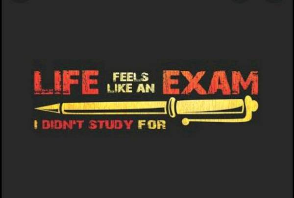 THE EXAM OF LIFE