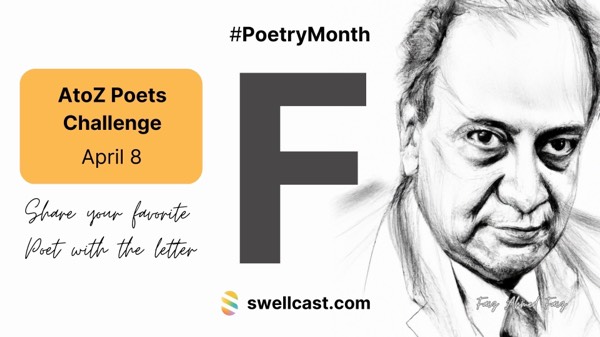 #PoetryMonth | Letter F - Share your favorite poet! Join the A to Z Poets Challenge
