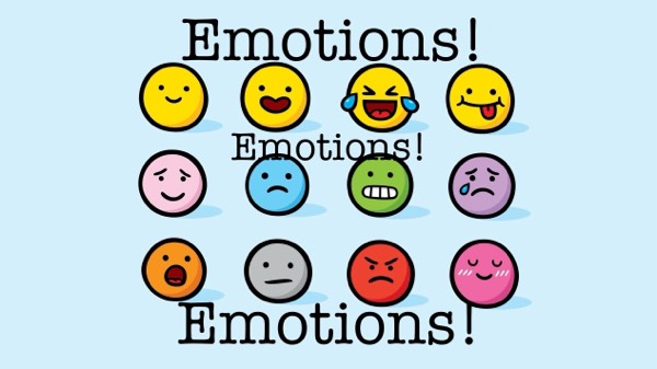 Emotions, Emotions, Emotions!