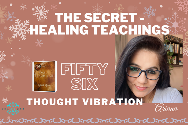 #thesecret What is your uppermost thought right now?  ‘THE SECRET’  Healing Teachings - 56