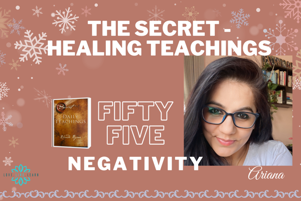 #thesecret ONLY YOU CAN CREATE THE NEGATIVITY IN YOUR WORLD.  ‘THE SECRET’  Healing Teachings - 55