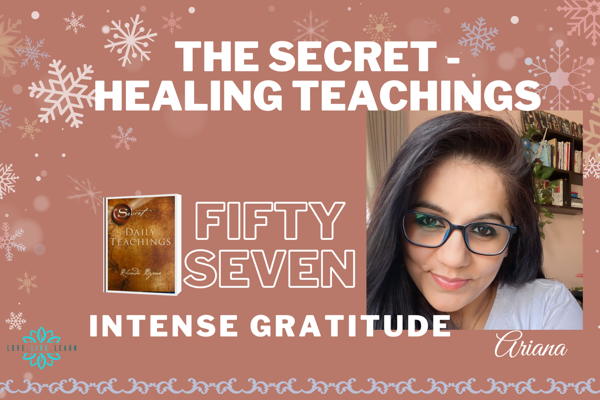 #thesecret How often do you practice intense Gratitude?  ‘THE SECRET’  Healing Teachings - 57