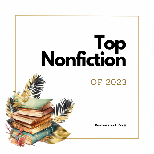 Bun Bun’s TOP NONFICTION Books of 2023!!