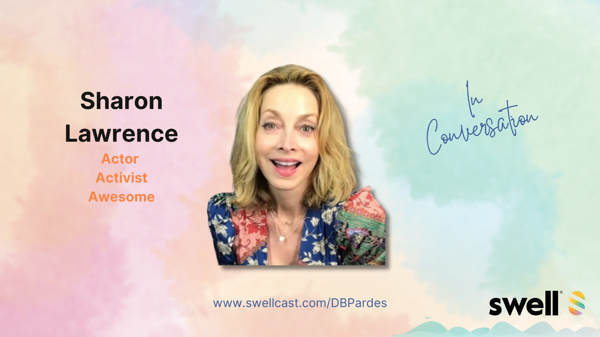 Please Welcome Sharon Lawrence : Award-winning actor + epic human in real life!