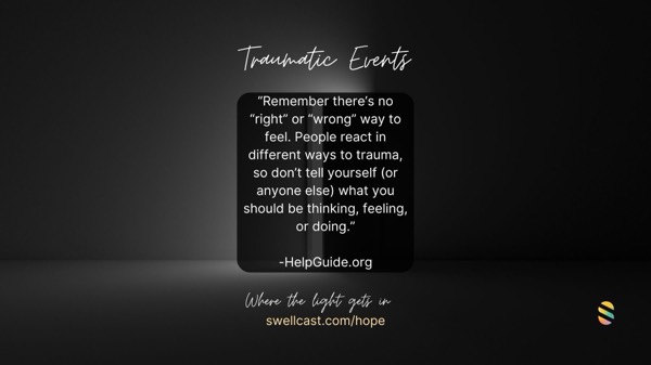 TRAUMATIC EVENTS | Introduction & Quote