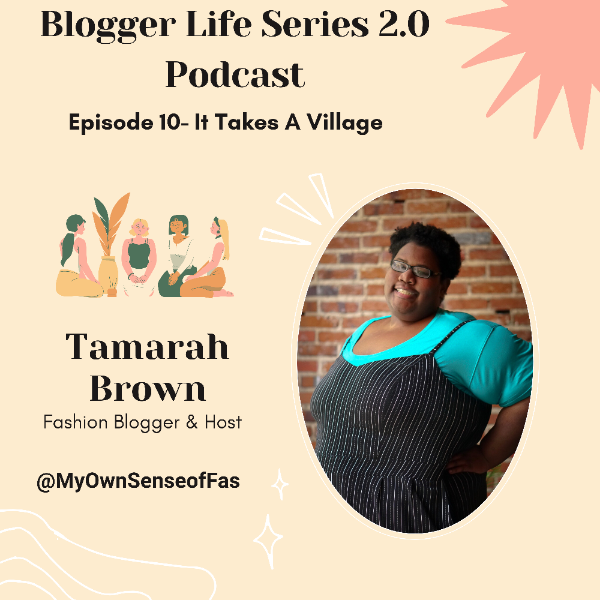 Blogger Life 2.0.Episode-10 It Takes A Village