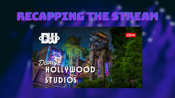 Recapping the Stream: Relaxing Sundays: Disney’s Hollywood Studios 03-12-2023