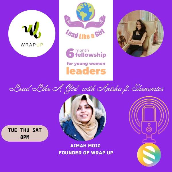 Episode 1| Lead Like A Girl ft Shenomics| Aimah Moiz