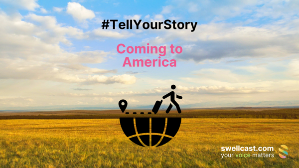 #TellYourStory | Coming to America | New Life With Lady Liberty