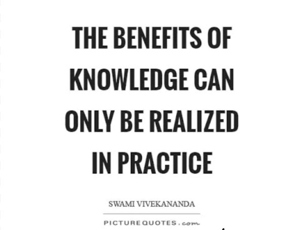 Knowledge blended with Right Practice