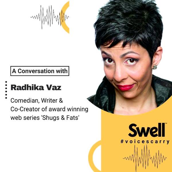 Funny Business - In Conversation with Comedian Radhika Vaz