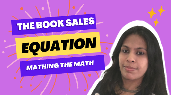 The Book Sales Equation - #WritingAndBeyond