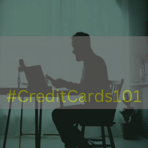 #CreditCards101 (Intro) L1-A "What Is a Credit Card?"
