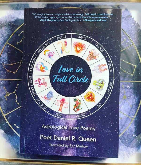 Aries:the Ram(21st to April 20)POET/love in full circle(astrological love poems)POETDANNYQUEEN /copyright 1986 all rights reserved/Queens Palace