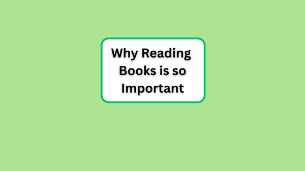 Why Reading BOOKS is so Important