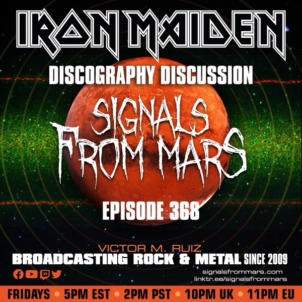 SIGNALS FROM MARS | IRON MAIDEN DISCOGRAPHY DISCUSSION