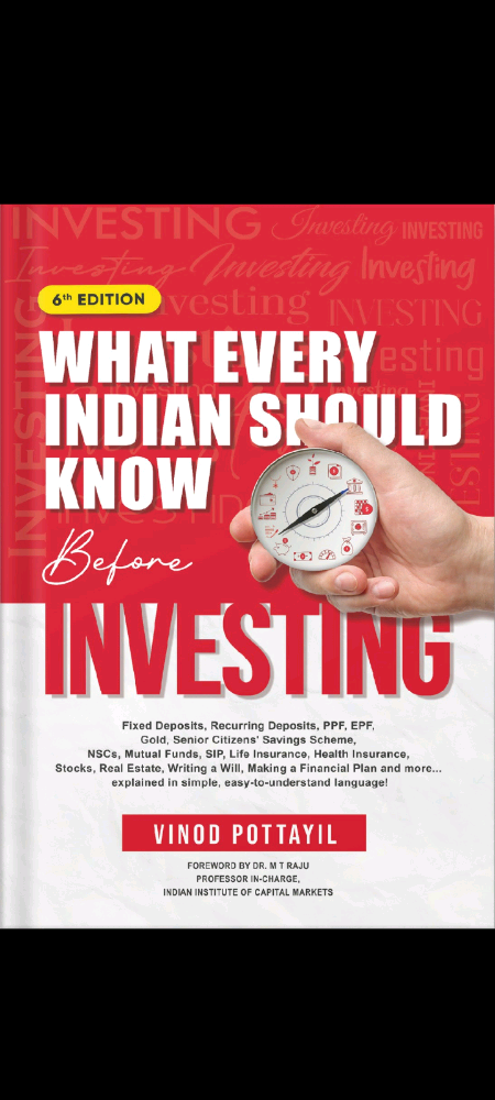 What Every Indian Should Know before Investing by Vinod Pottayil