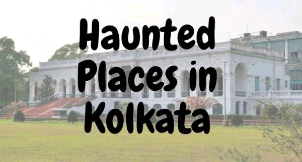Haunted places in Kolkata 3