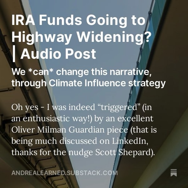 IRA #transportation funding goes to highway funding? Climate time bomb. #ClimateInfluence