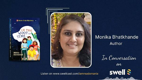 "Written words can trigger our imaginations so much more than TV can..", Author Monika Bhatkande on writing for young readers.