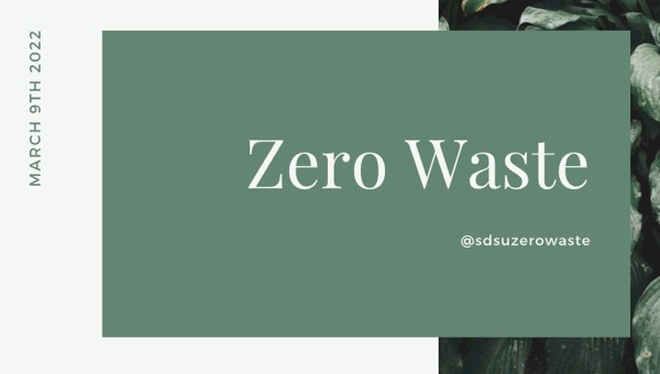 Zero Waste Recap 03/09