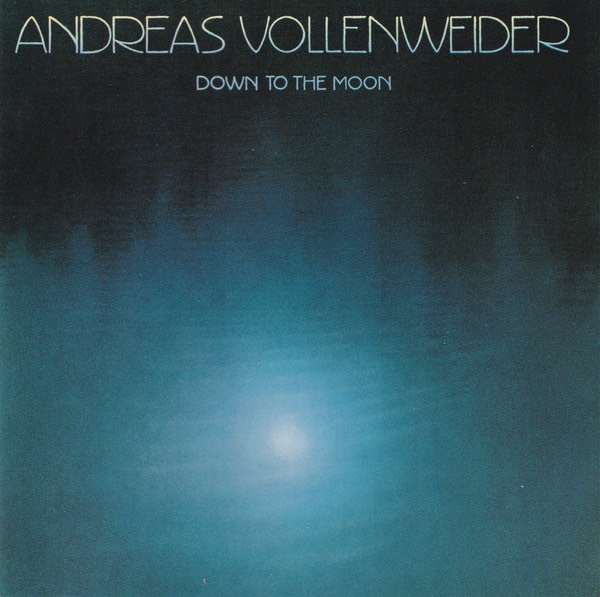 Andreas Vollenweider - Down To The Moon (1986 Release)