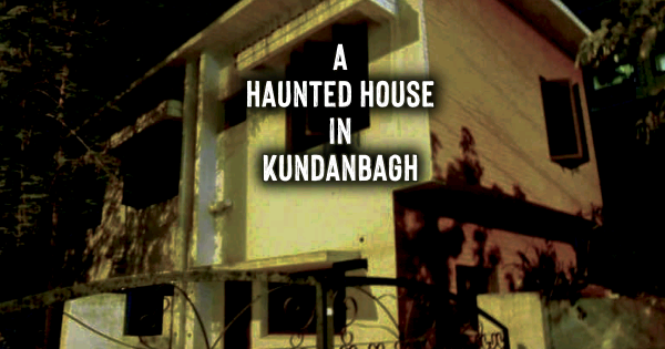 A Haunted House In Kundanbagh