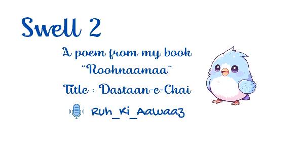 Poem Dastaan-e-Chai