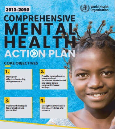 Do we agree with WHO’s response on mental health … can we meet the action plan by 2030