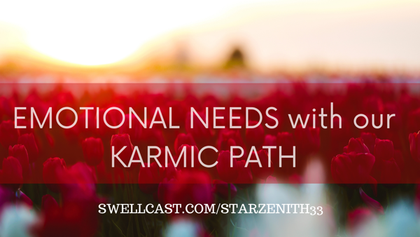 #ASTROWEATHER 3/05/2024 - OUR EMOTIONAL NEEDS WITH OUR KARMIC PATH