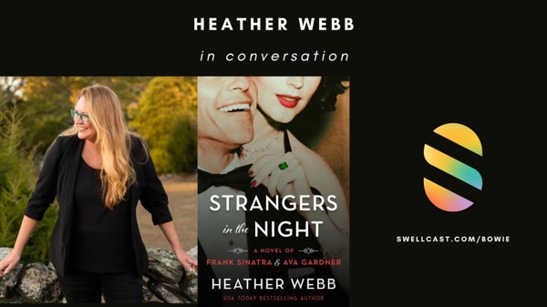 Strangers In The Night | Talking about a love story for the ages with bestselling author Heather Webb