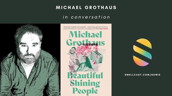 Beautiful Shining People | Imagining the future in conversation with novelist and author Michael Grothaus