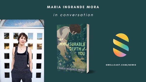 The Immeasurable Depth of You | Let's talk fear & joy with author Maria Ingrande Mora