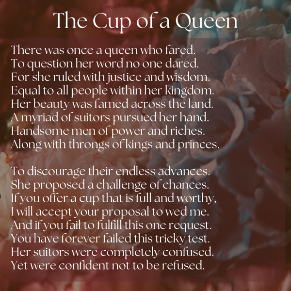 Poem : The Cup of A Queen