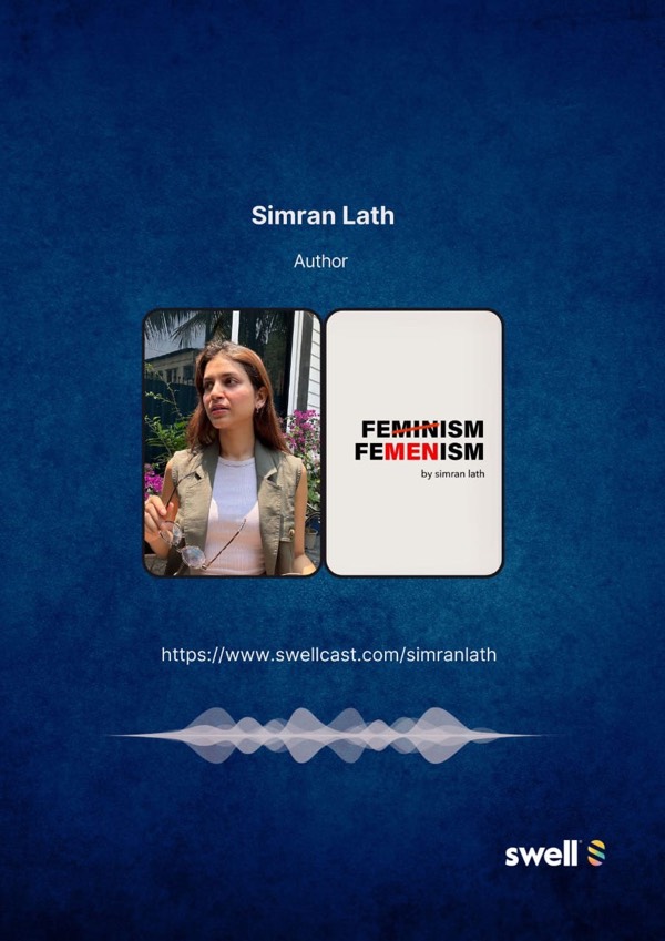 In conversation with Simran Lath; author of "Feminism Feminism".