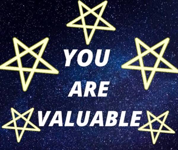 YOU ARE VALUABLE - YES