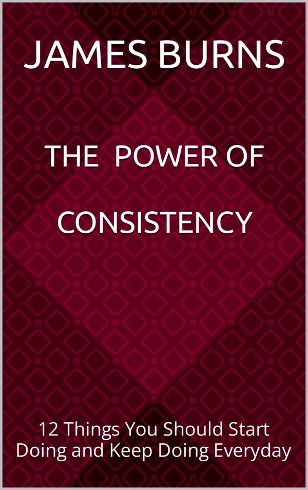 Buy: The Power Of Consistency: