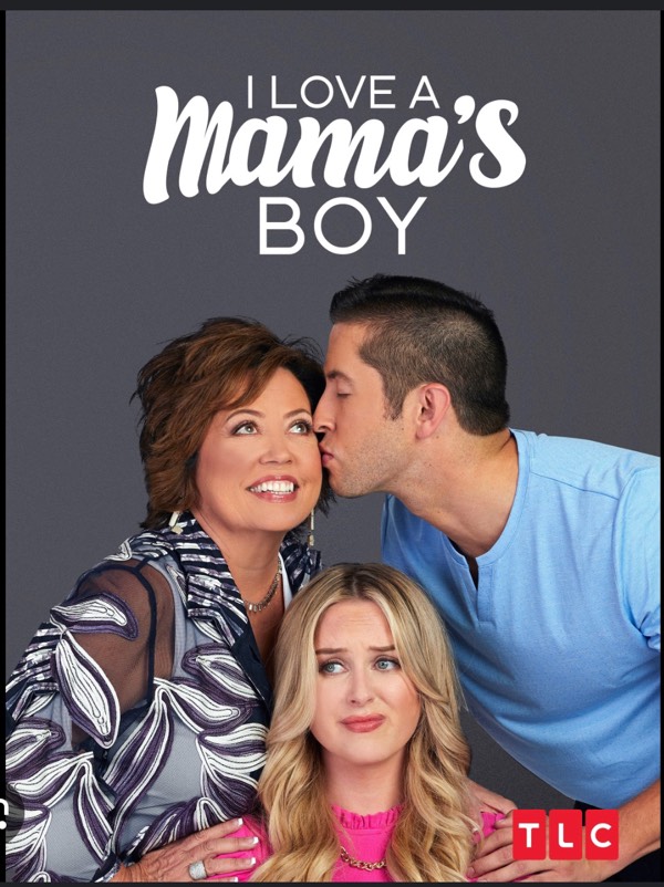 Mama’s Boys - world you stay with your boyfriend is his Mom controlled everything?