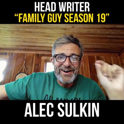COMEDY WRITING ADVICE from FAMILY GUY Head writer Alec Sulkin!